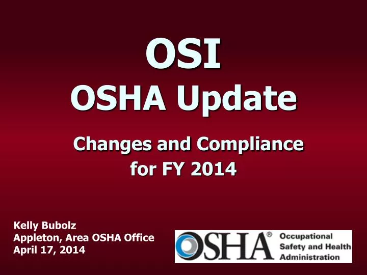 osi osha update changes and compliance for fy 2014