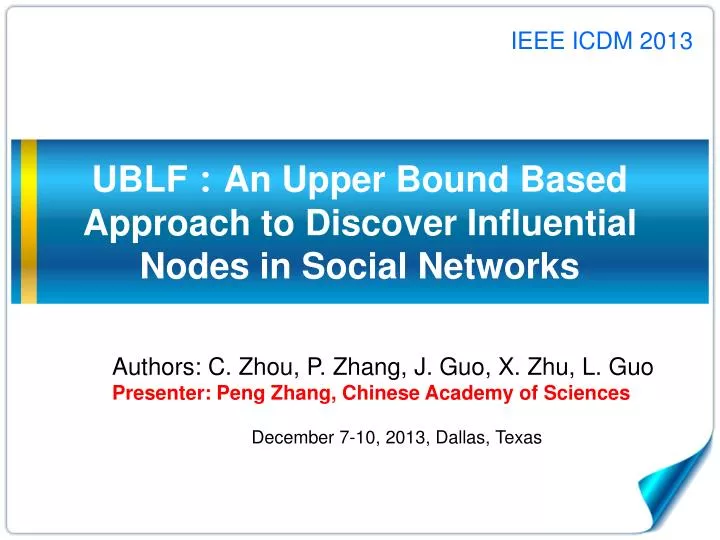 ublf an upper bound based approach to discover influential nodes in social networks