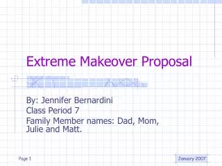 Extreme Makeover Proposal