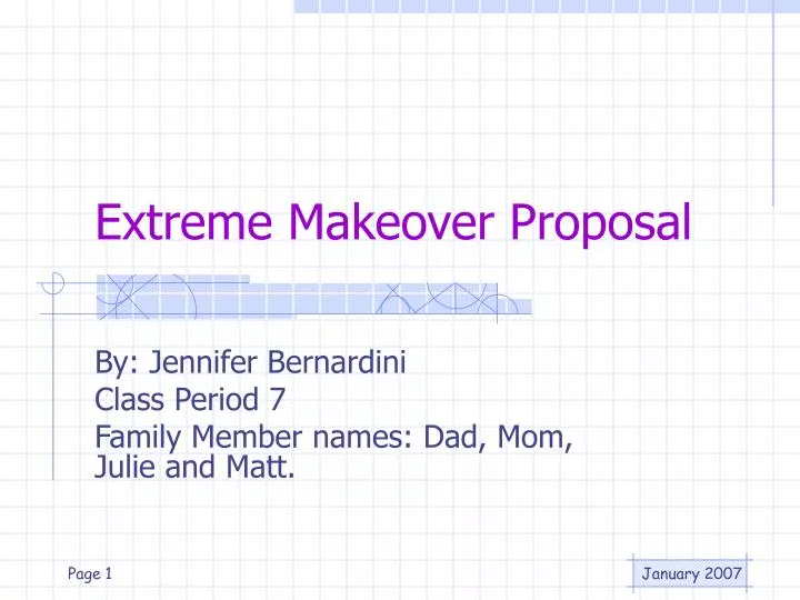 extreme makeover proposal