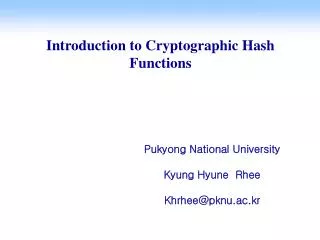 Introduction to Cryptographic Hash Functions