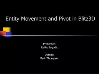 Entity Movement and Pivot in Blitz3D