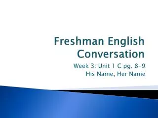 Freshman English Conversation