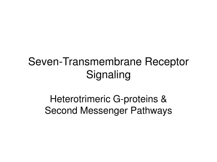 seven transmembrane receptor signaling