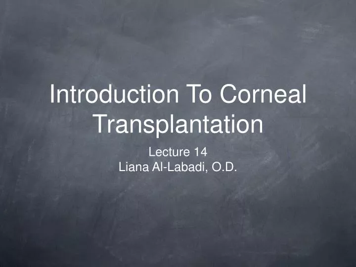introduction to corneal transplantation