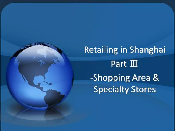 retailing in shanghai part shopping area specialty stores