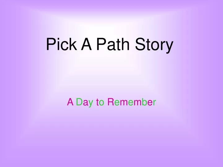 pick a path story