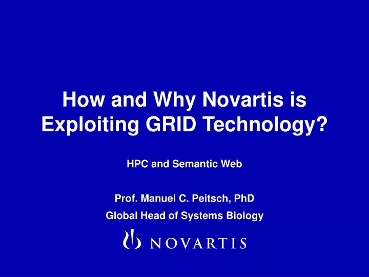 how and why novartis is exploiting grid technology