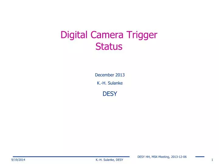 digital camera trigger status