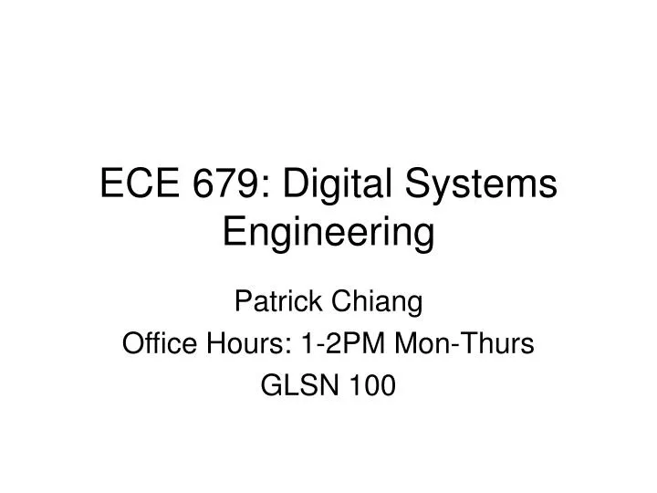 ece 679 digital systems engineering