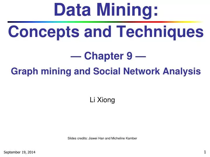 data mining concepts and techniques chapter 9 graph mining and social network analysis