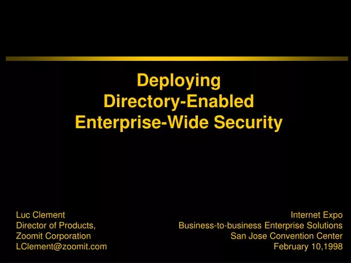 deploying directory enabled enterprise wide security