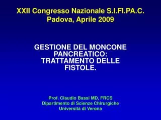XXII Congresso Nazionale S.I.FI.PA.C. Padova, Aprile 2009