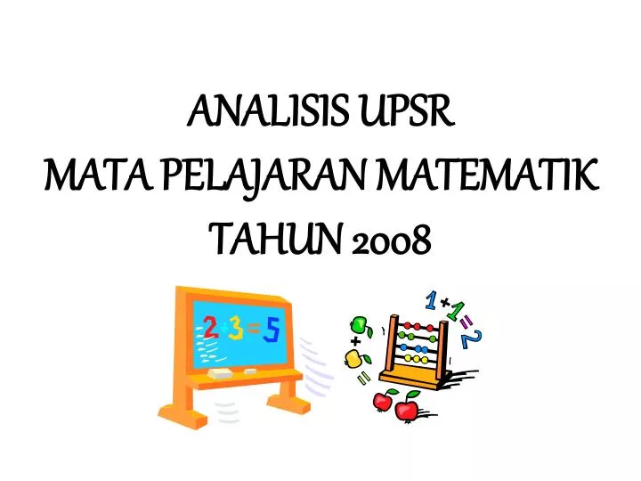 analisis upsr mata pelajaran matematik tahun 2008