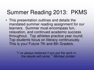 Summer Reading 2013: PKMS