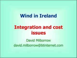 Wind in Ireland Integration and cost issues