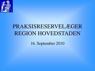 praksisreservel ger region hovedstaden