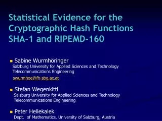 Statistical Evidence for the Cryptographic Hash Functions SHA-1 and RIPEMD-160