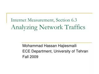 Internet Measurement, Section 6.3 Analyzing Network Traffics