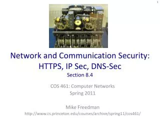 Network and Communication Security: HTTPS, IP Sec, DNS-Sec Section 8.4