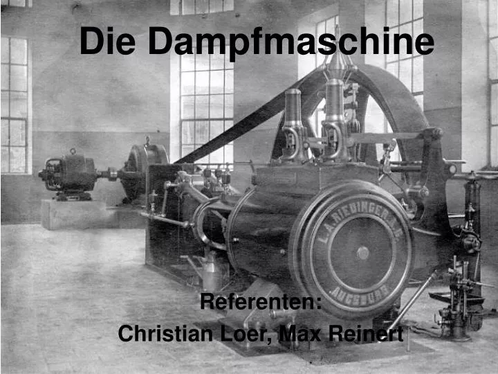 die dampfmaschine