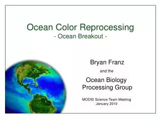 Ocean Color Reprocessing - Ocean Breakout -
