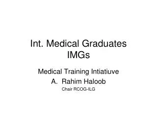 Int. Medical Graduates IMGs