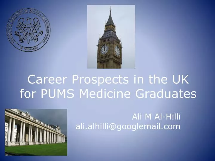 career prospects in the uk for pums medicine graduates