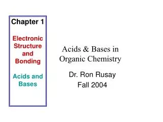 Acids &amp; Bases in Organic Chemistry