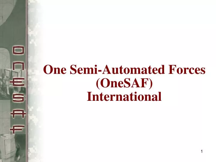 one semi automated forces onesaf international