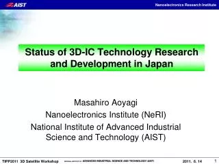 Status of 3D-IC Technology Research and Development in Japan