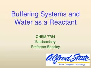 Buffering Systems and Water as a Reactant