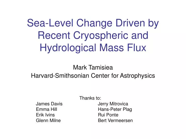 sea level change driven by recent cryospheric and hydrological mass flux