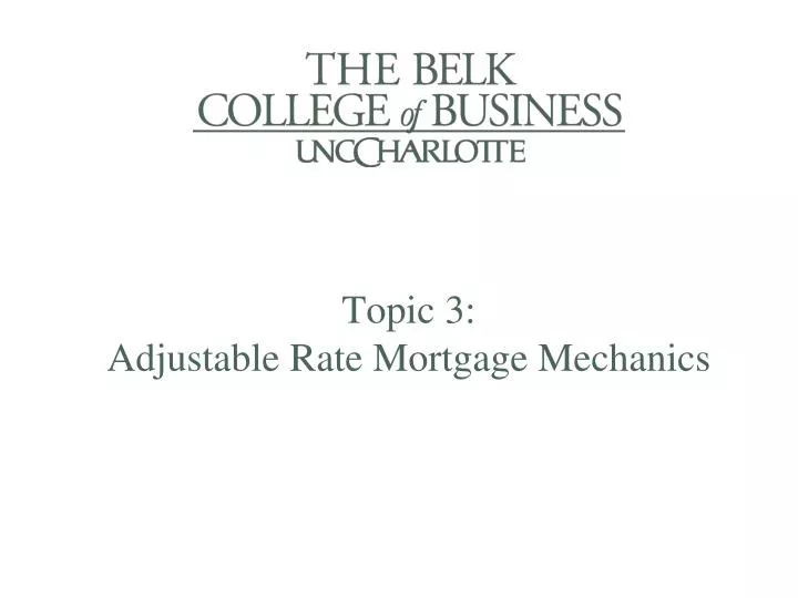 topic 3 adjustable rate mortgage mechanics
