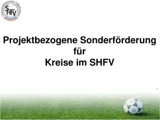 projektbezogene sonderf rderung f r kreise im shfv