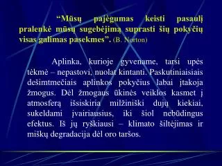m s paj gumas keisti pasaul pralenk m s sugeb jim suprasti i poky i visas galimas pasekmes b norton