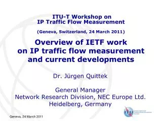Overview of IETF work on IP traffic flow measurement and current developments