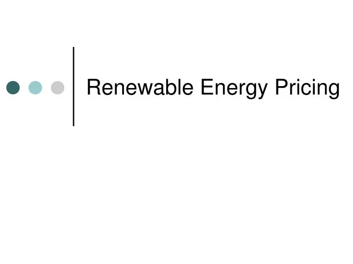 renewable energy pricing