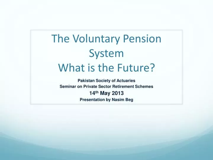 the voluntary pension system what is the future