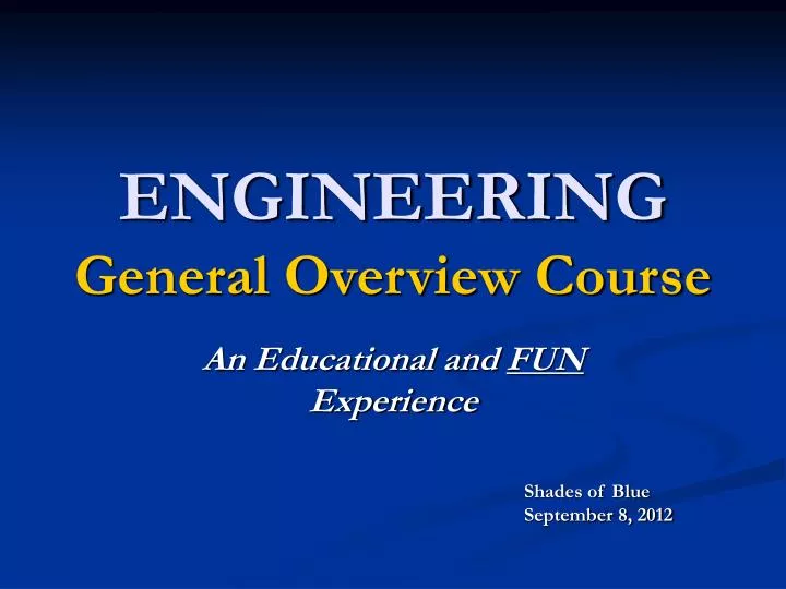 engineering general overview course