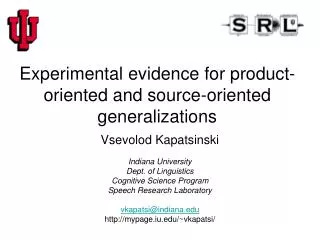 Experimental evidence for product-oriented and source-oriented generalizations
