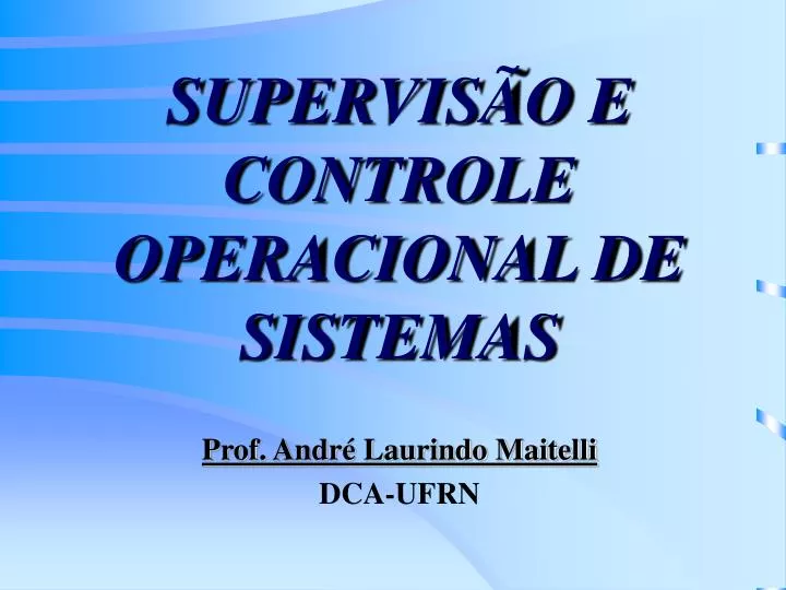 supervis o e controle operacional de sistemas