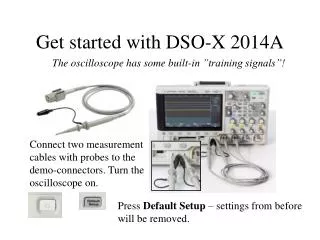 Get started with DSO-X 2014A