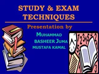 STUDY &amp; EXAM TECHNIQUES Presentation by
