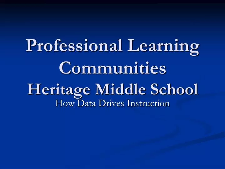 professional learning communities heritage middle school