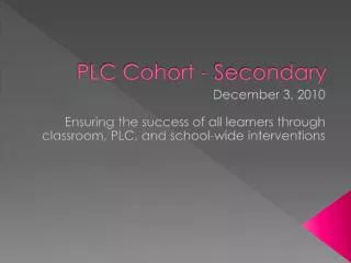 PLC Cohort - Secondary