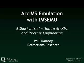 ArcIMS Emulation with IMSEMU