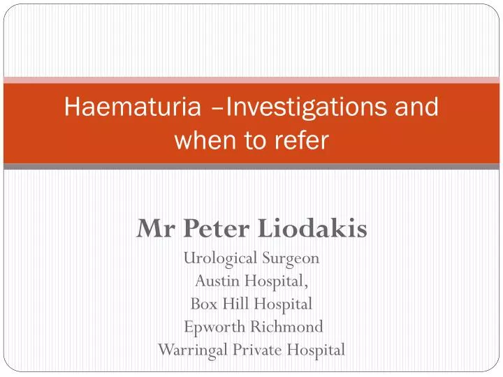 haematuria investigations and when to refer