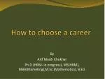How to choose a career