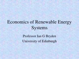 Economics of Renewable Energy Systems